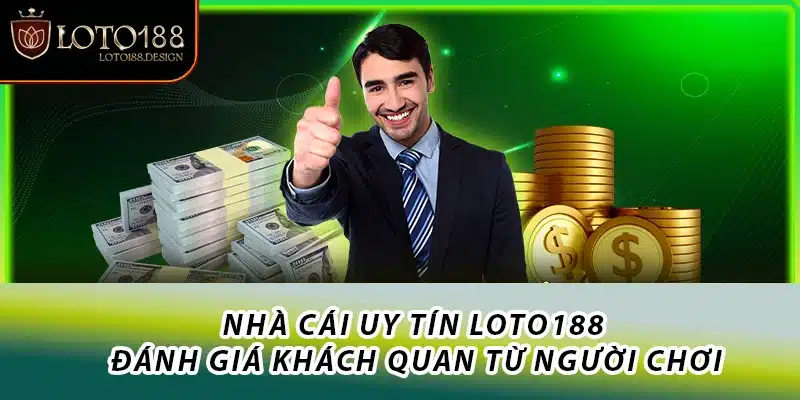 Nhà cái uy tín Loto188